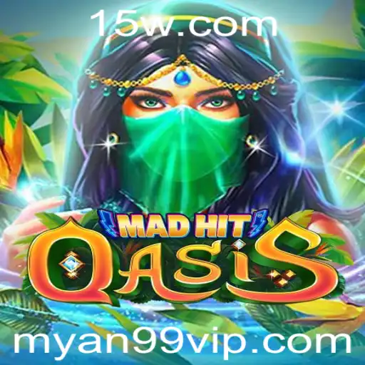 myan99 - Explorando MadHitOasis: O Novo Jogo Sensação Inspirado em Myan99