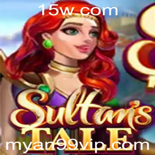 myan99 - Descubra Sultanstale: Uma Jornada Épica no Mundo da Estratégia